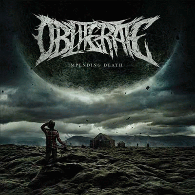 Obliterate (CAN) : Impending Death